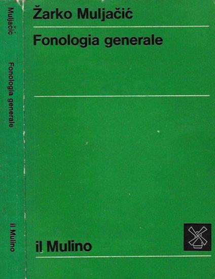 Fonologia Generale - Zarko Muljacic - copertina