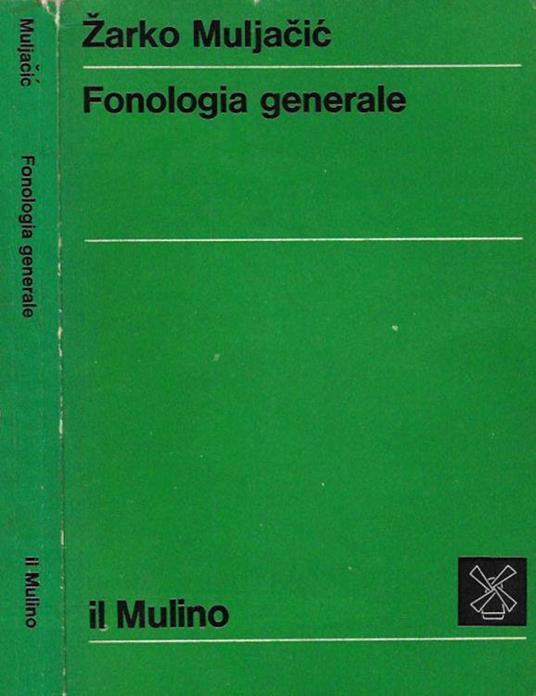 Fonologia Generale - Zarko Muljacic - copertina