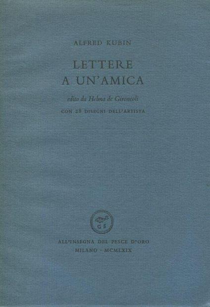 Lettere A Un'Amica - Alfred Kubin - copertina