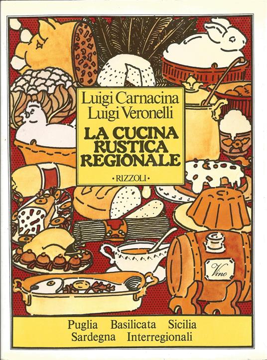 Cucina Rustica Regionale 4 Puglia Basilicata Sicilia Sardegna Interegionali - copertina