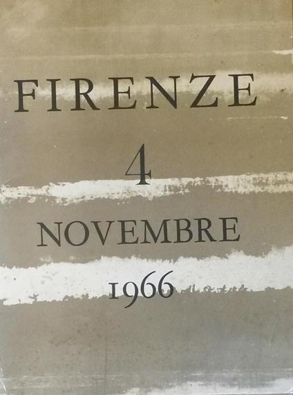 Firenze 4 Novembre 1966 12 Litografie A Colori Di L. Guarnieri - copertina