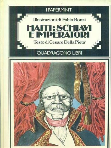 Haiti Schiavi E Imperatori - copertina