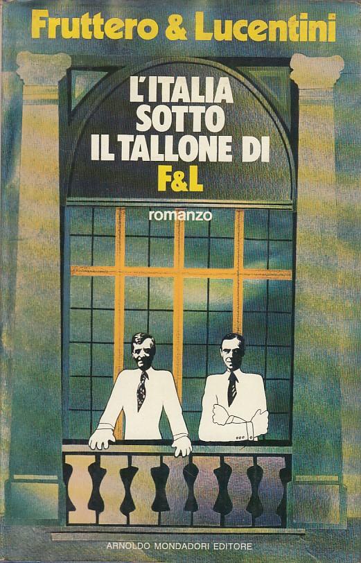 Italia Sotto Il Tallone Di F&L - Carlo Fruttero - copertina