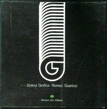 Sintesi Grafica - Romeo Guaricci - copertina