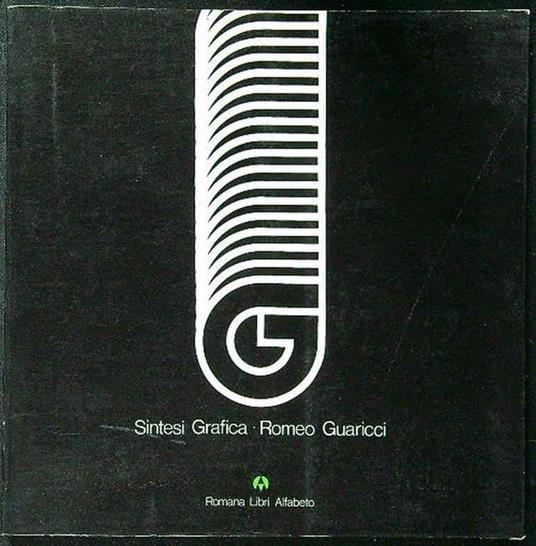 Sintesi Grafica - Romeo Guaricci - copertina