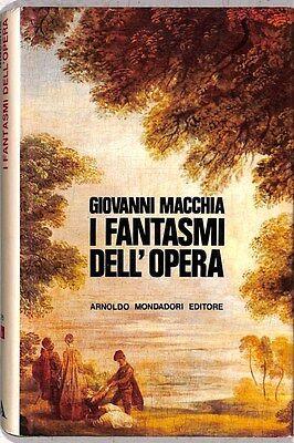 Fantasmi Dell'Opera - Giovanni Macchia - copertina