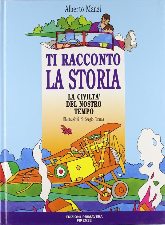 Civiltà Del Nostro Tempo - Alberto Manzi - copertina