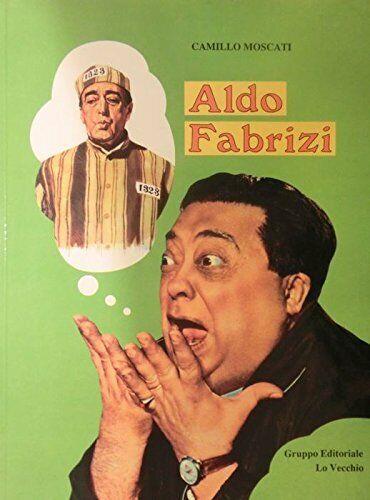 Aldo Fabrizi - Camillo Moscati - copertina