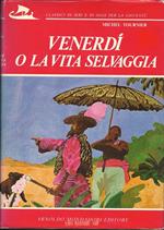 Venerdì O La Vita Selvaggia