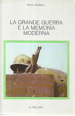 Grande Guerra E La Memoria Moderna