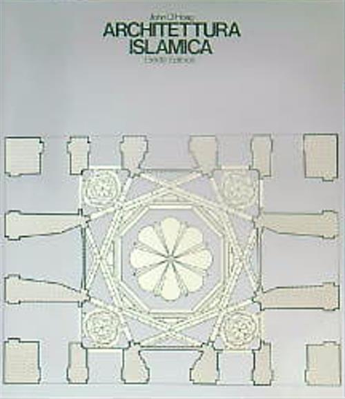 Architettura Islamica - John Hoag - copertina