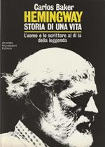 Hemingway storia di una vita