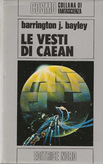 Le Vesti di Caean - Barrington J. Bayley - copertina