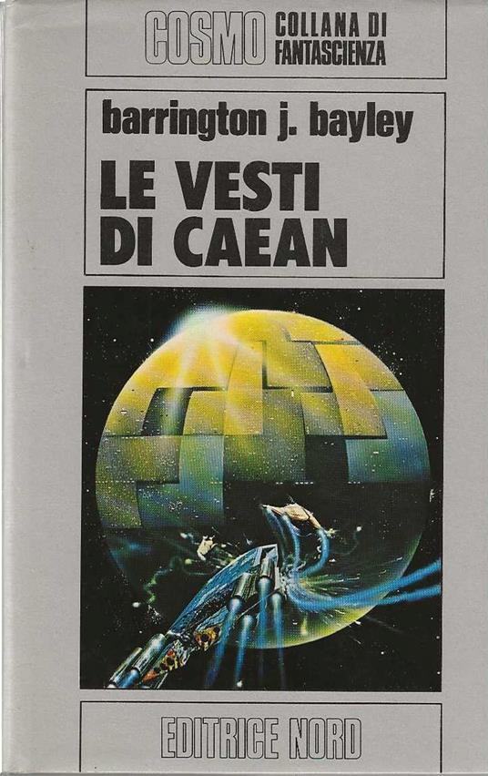 Le Vesti di Caean - Barrington J. Bayley - copertina