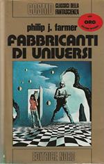 Fabbricanti di Universi