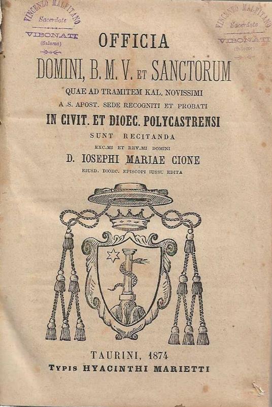 Officia Domini, B.M.V. et Sanctorum quae ad tramitem kal. novissimi a.s. apost. sede recogniti et probati in civit. et dioec. polycastrensi sunt recitanda - copertina