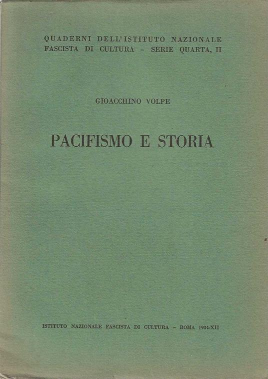 Pacifismo e Storia - Gioacchino Volpe - copertina