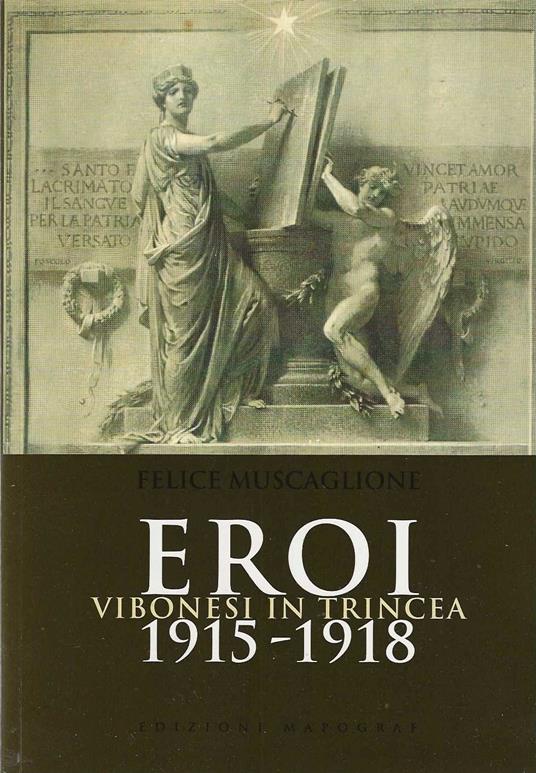 eroi vibonesi in trincea 1915 - 1918 - copertina