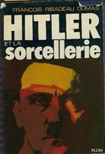 Hitler Et La Sorcellerie