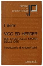 Vico Ed Herder. Due Studi Sulla Storia Delle Idee. Introduzione Di Antonio Verri