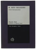 Il Rito Religioso. Studi Psicoanalitici. Prefazione Di Sigmund Freud