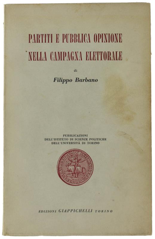 Partiti E Pubblica Opinione Nella Campagna Elettorale - Filippo Barbano - copertina