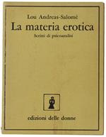 Materia Erotica. Scritti Di Psicoanalisi