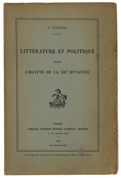 Litterature Et Politique Dans L'Egypte De La Xii Dynastie - Georges Posener - copertina