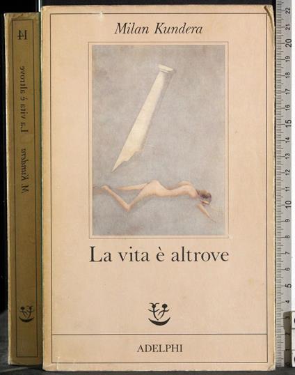 vita è altrove - Milan Kundera - copertina