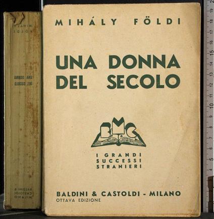 Una donna del secolo - Mihàly Földi - copertina