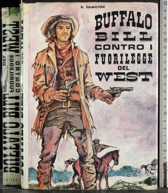 Buffalo Bill contro i fuorilegge del West - Edmond Hamilton - copertina