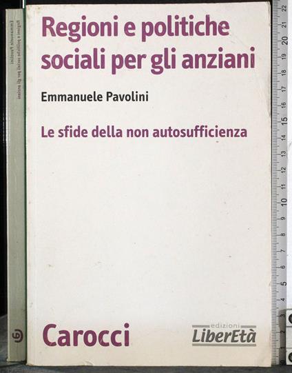 Regioni e politiche sociali per gli anziani - Pavolini - copertina