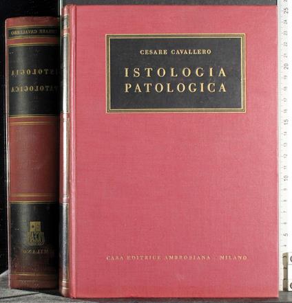 Istologia patologica - Cesare Cavallero - copertina