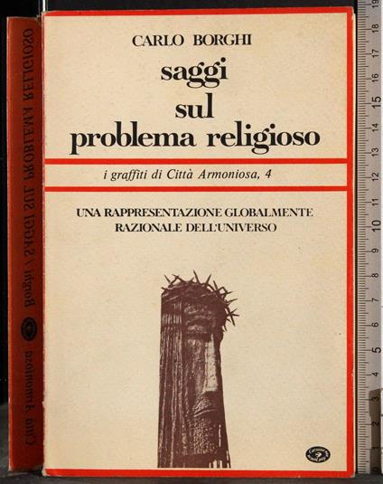 Saggi sul problema religioso - Carlo Borghi - copertina