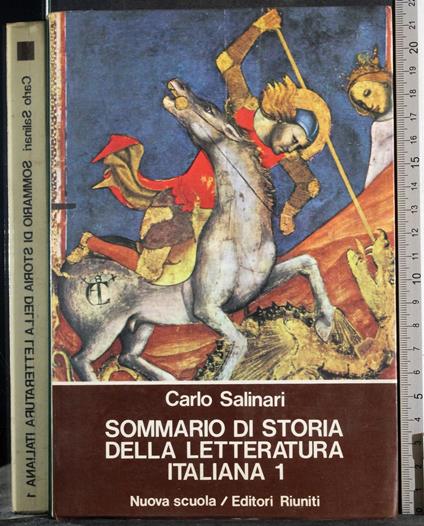 Sommario di storia della letteratura Italiana 1 - Carlo Salinari - copertina