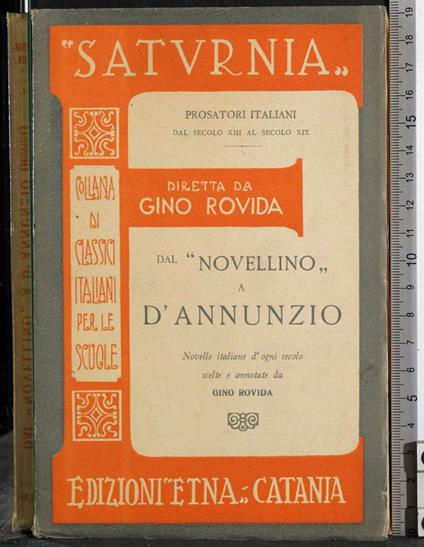 Dal "Novellino,, a D'Annunzio - Gino Rovida - copertina