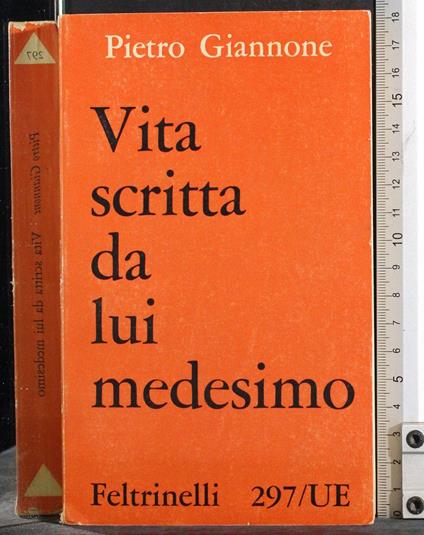 Vita scritta da lui medesimo - Pietro Giannone - copertina