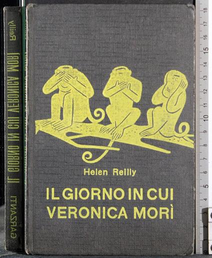 Il giorno in cui veronica morì - Helen Reilly - copertina