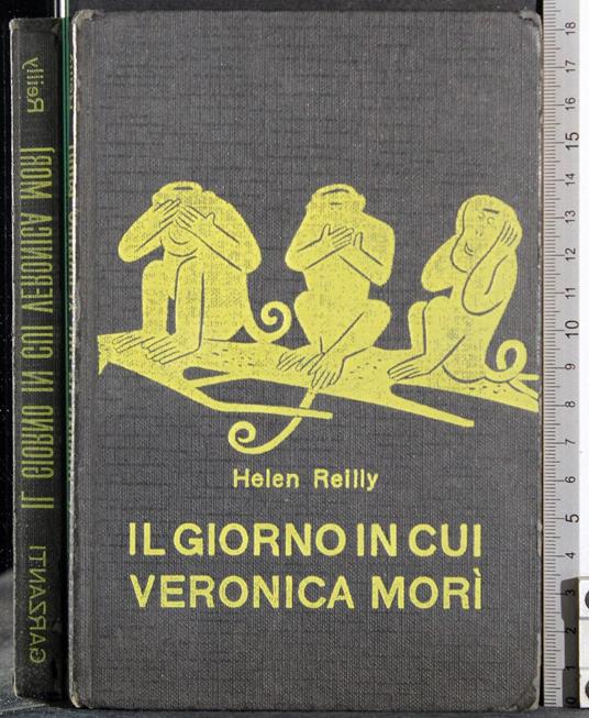 Il giorno in cui veronica morì - Helen Reilly - copertina