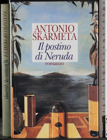 Il postino di Neruda - Antonio Skármeta - copertina