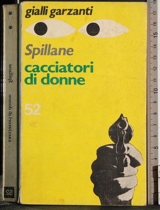 Cacciatori di donne - Mickey Spillane - copertina