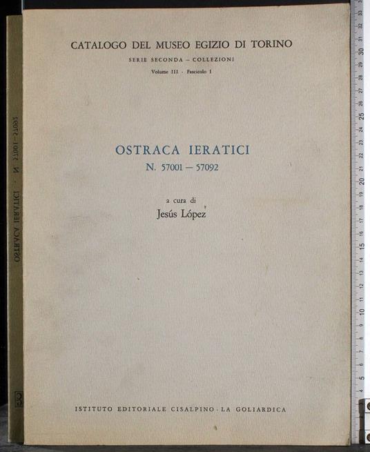 Museo Egizio di Torino Vol 3 fasc 1. Ostraca Ieratici - Lopez - copertina