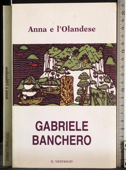 Anna e l'Olandese - Gabriele Banchero - copertina