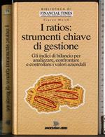 I ratios: strumenti chiave di gestione