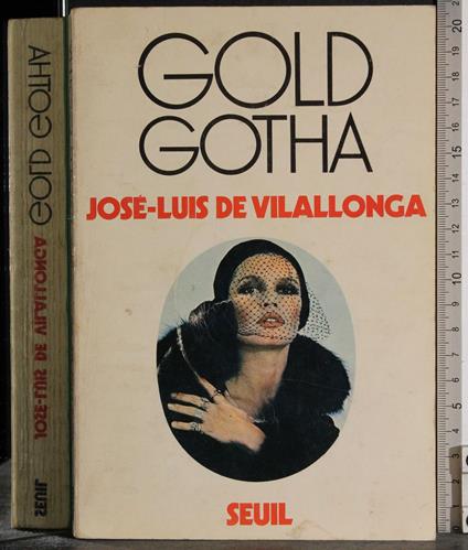 Gold Gotha - José-Luis de Vilallonga - copertina