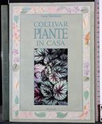 Coltivar piante in case