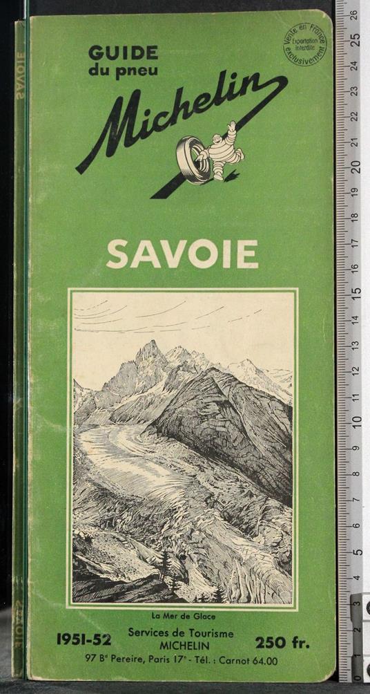 Guide du pneu Michelin. Savoie 1951-52 - G. Valerio Catullo - copertina