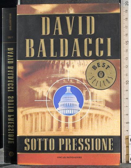 Sotto pressione - David Baldacci - copertina