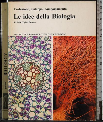 Le idee della Biologia - John Tyler Bonner - copertina