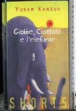 Giobbe, Ciottolo e l'elefante